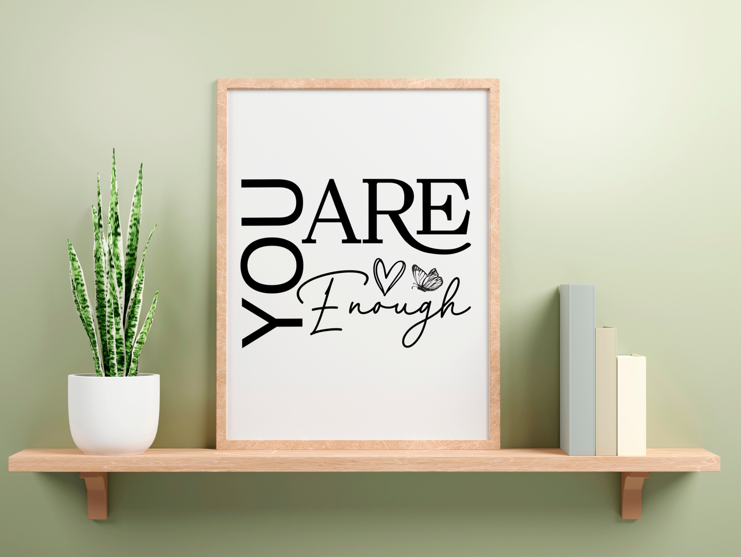 You Are Enough Framed Poster