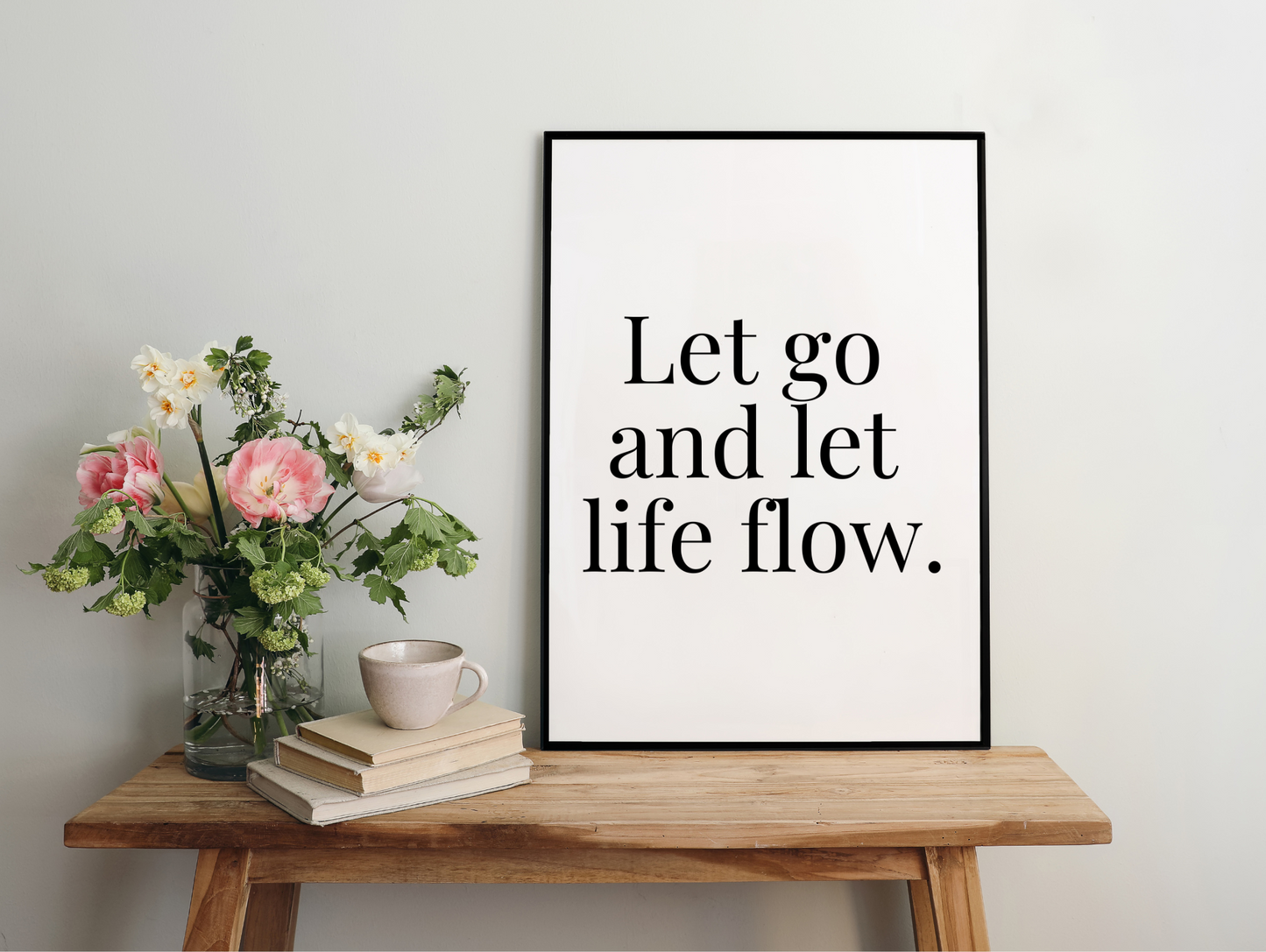 Let Go And Let Life Flow Framed Poster