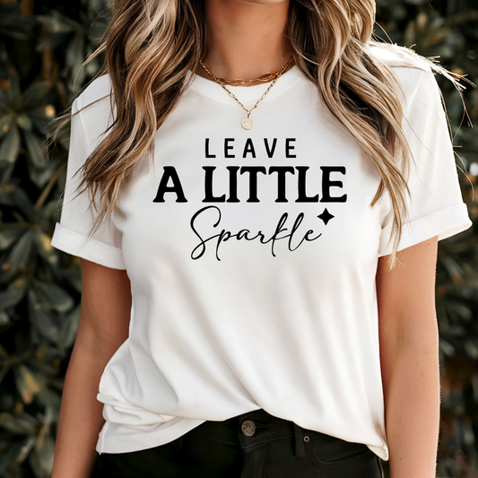 Leave A Little Sparkle T-Shirt
