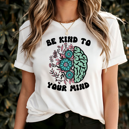 Be Kind To Your Mind Floral T-Shirt