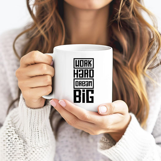 Work Hard Dream Big Motivational Coffee Mug