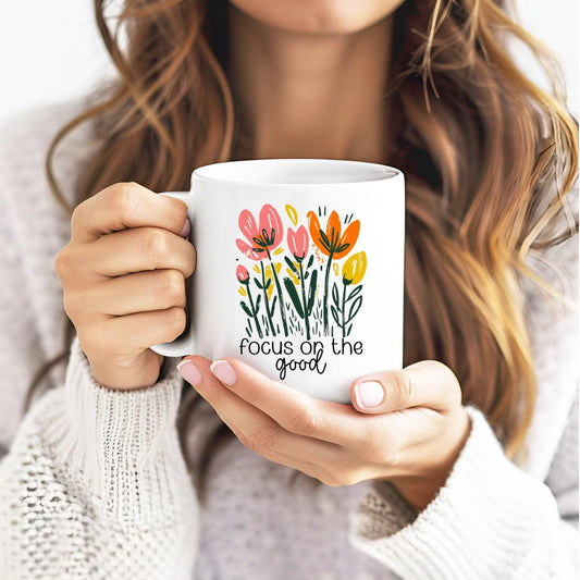 Focus On The Good Inspirational Coffee Mug