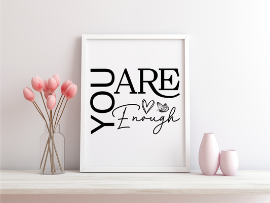 You Are Enough Framed Poster