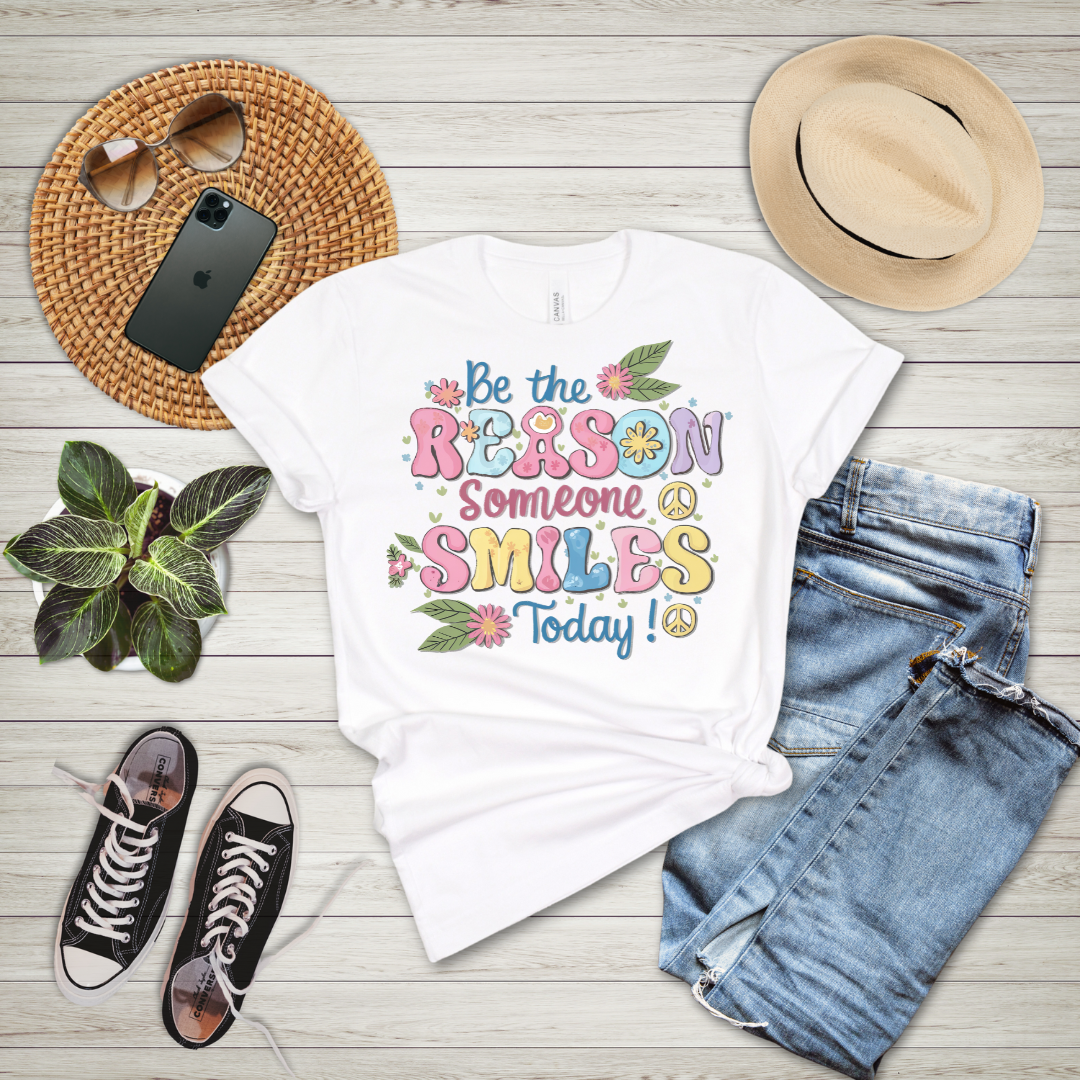 Be The Reason Someone Smiles Today T-Shirt