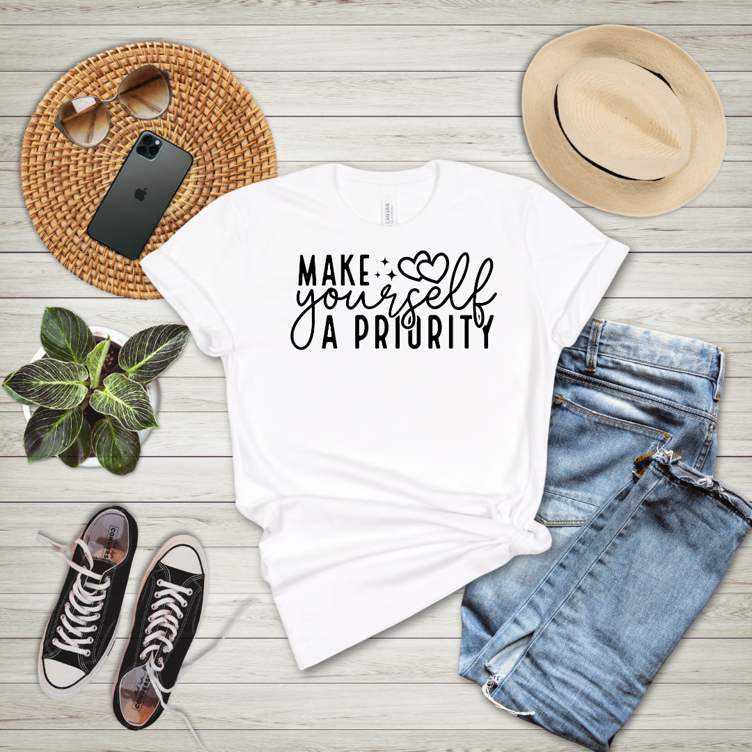 Make Yourself A Priority T-Shirt