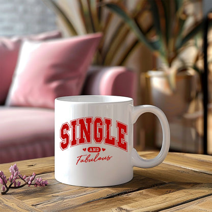 Single And Fabulous Coffee Mug
