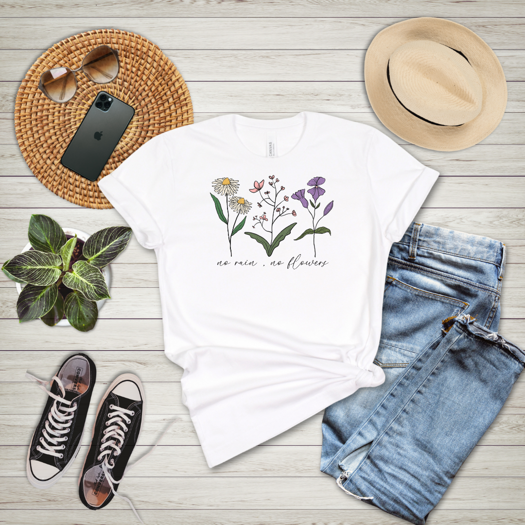 No Rain No Flowers T-Shirt