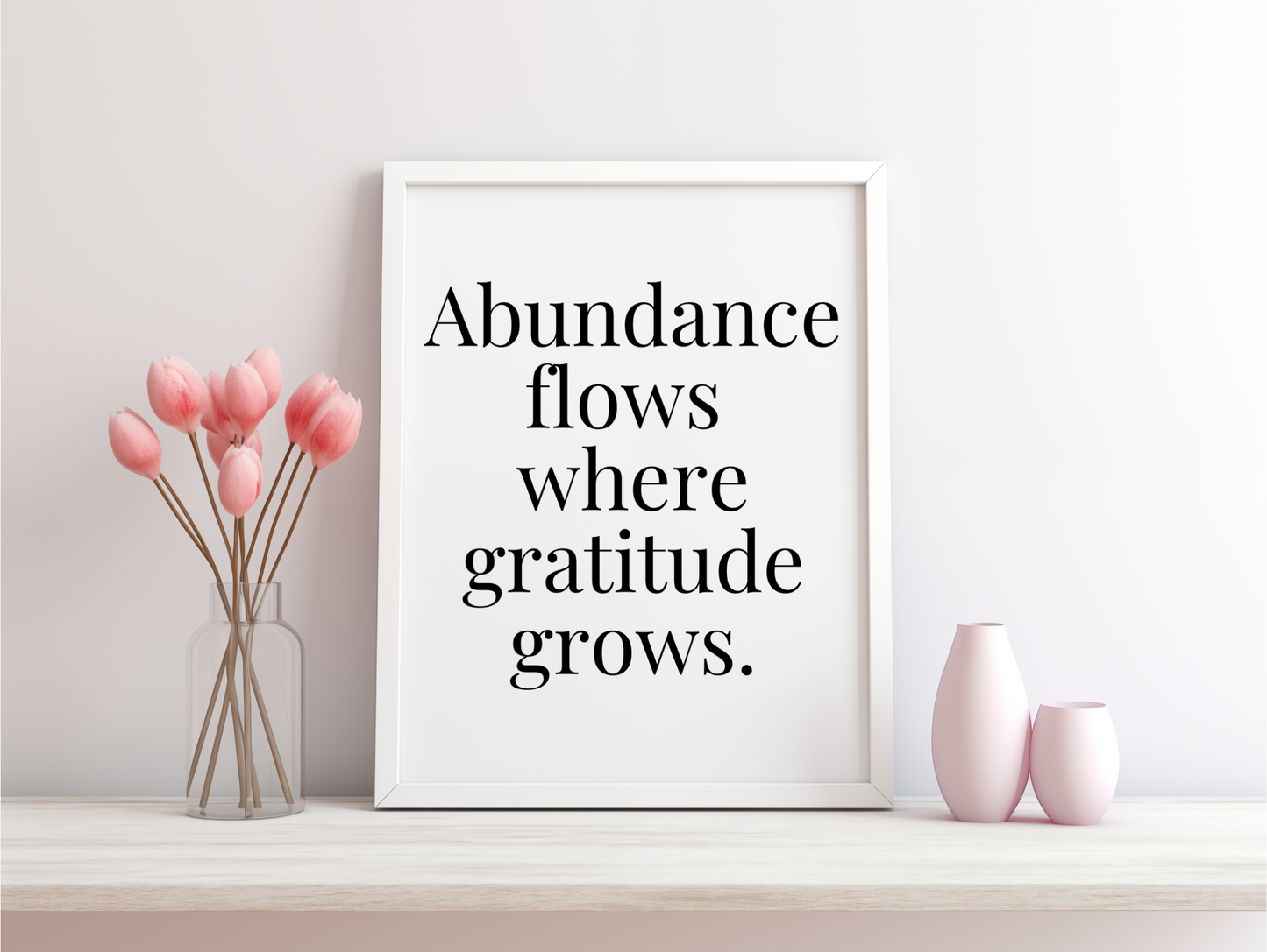 Abundance Flows Where Gratitude Grows Framed Poster