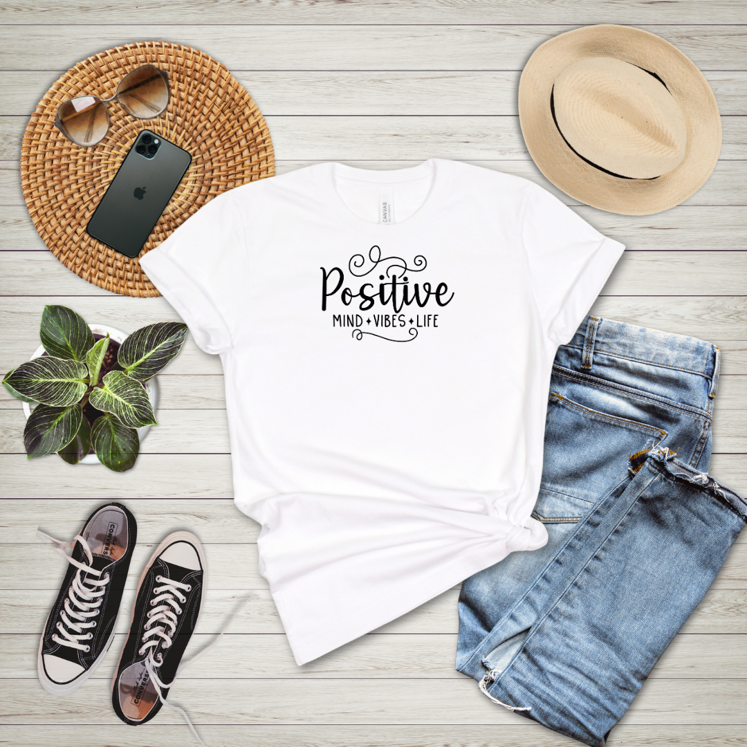 Positive Mind Vibes Life T-Shirt