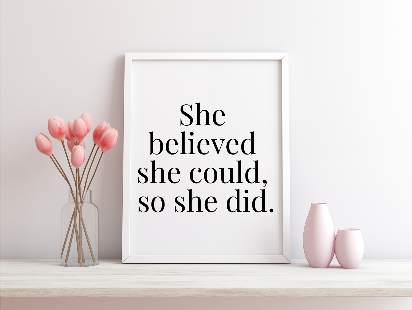 She Believed She Could So She Did Framed Poster