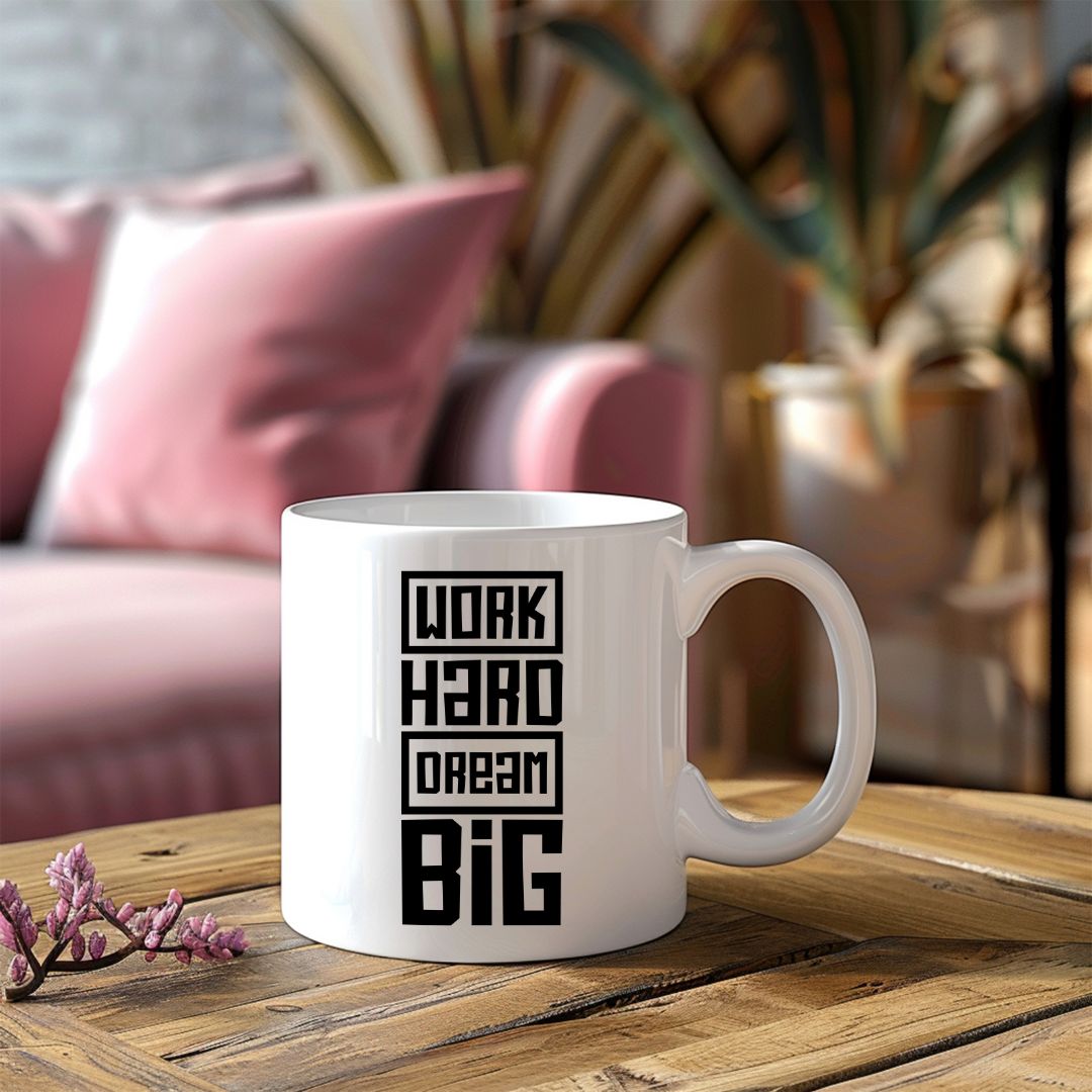 Work Hard Dream Big Motivational Coffee Mug