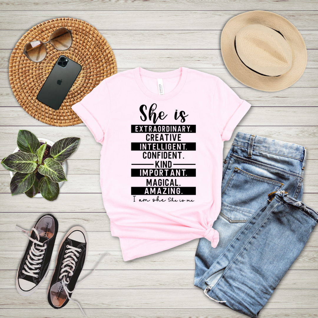 She Is Extraordinary I Am She She Is Me T-Shirt