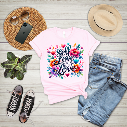 Self Love Is The Best Love T-Shirt