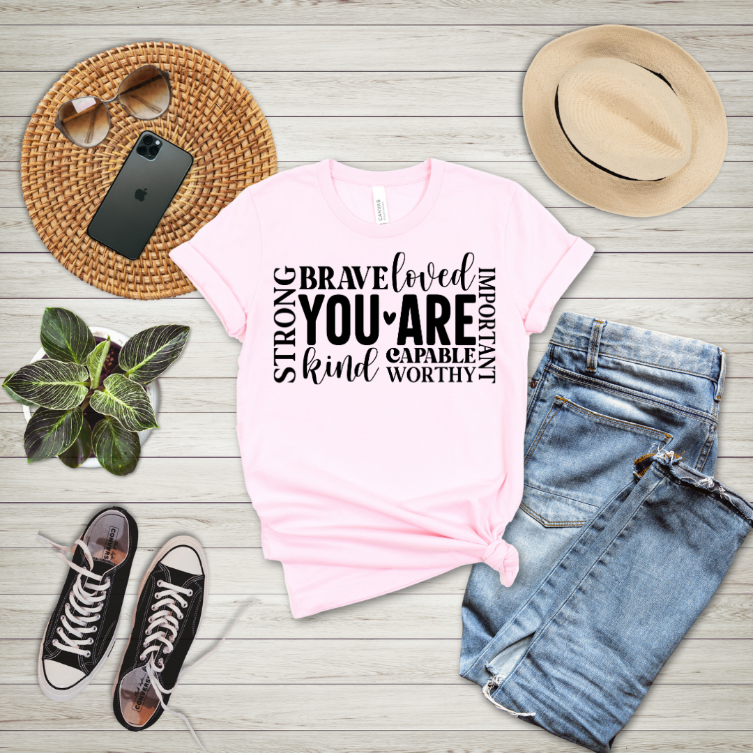 You Are Capable T-Shirt