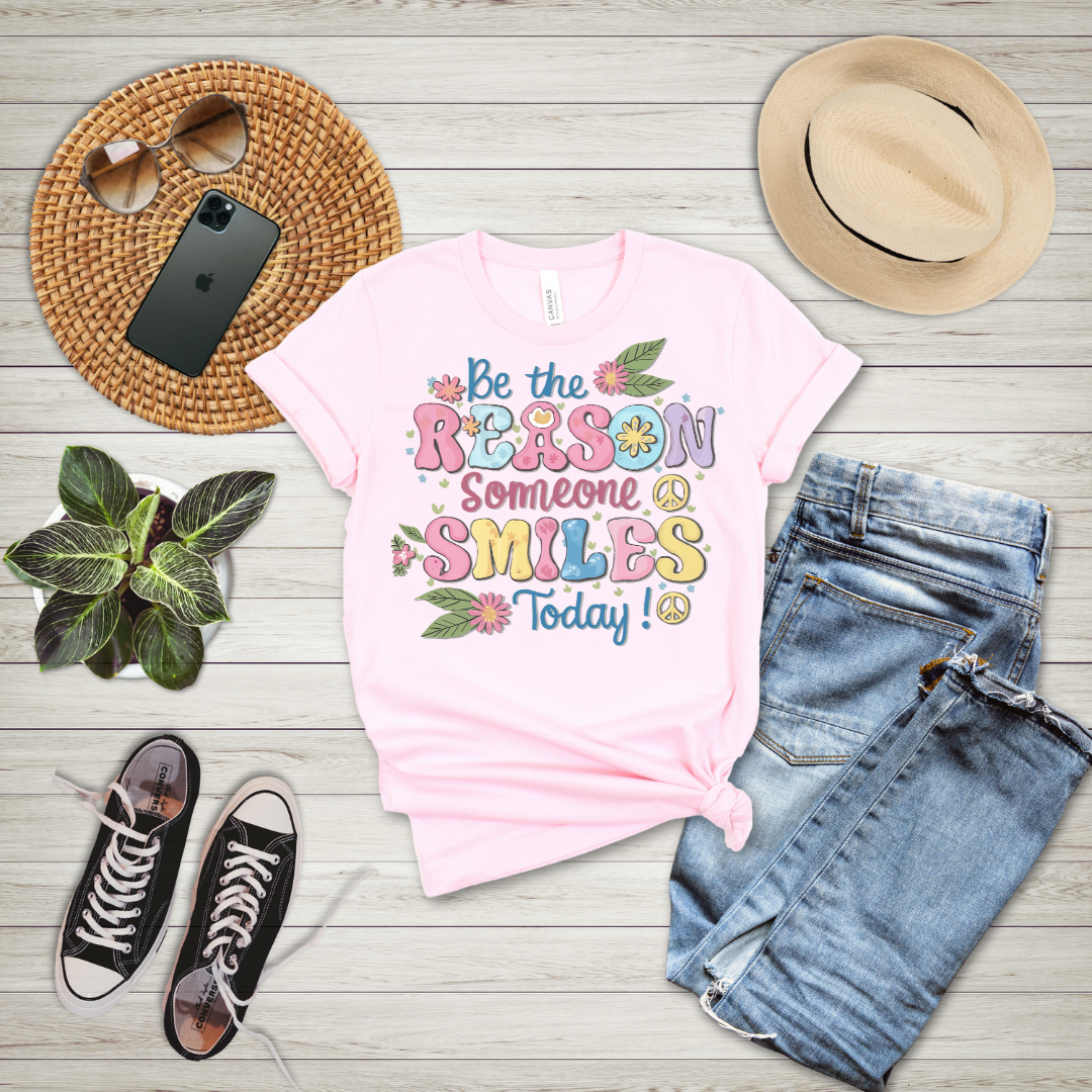 Be The Reason Someone Smiles Today T-Shirt