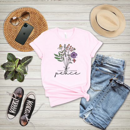 Today I Choose Peace Wildflowers T-Shirt
