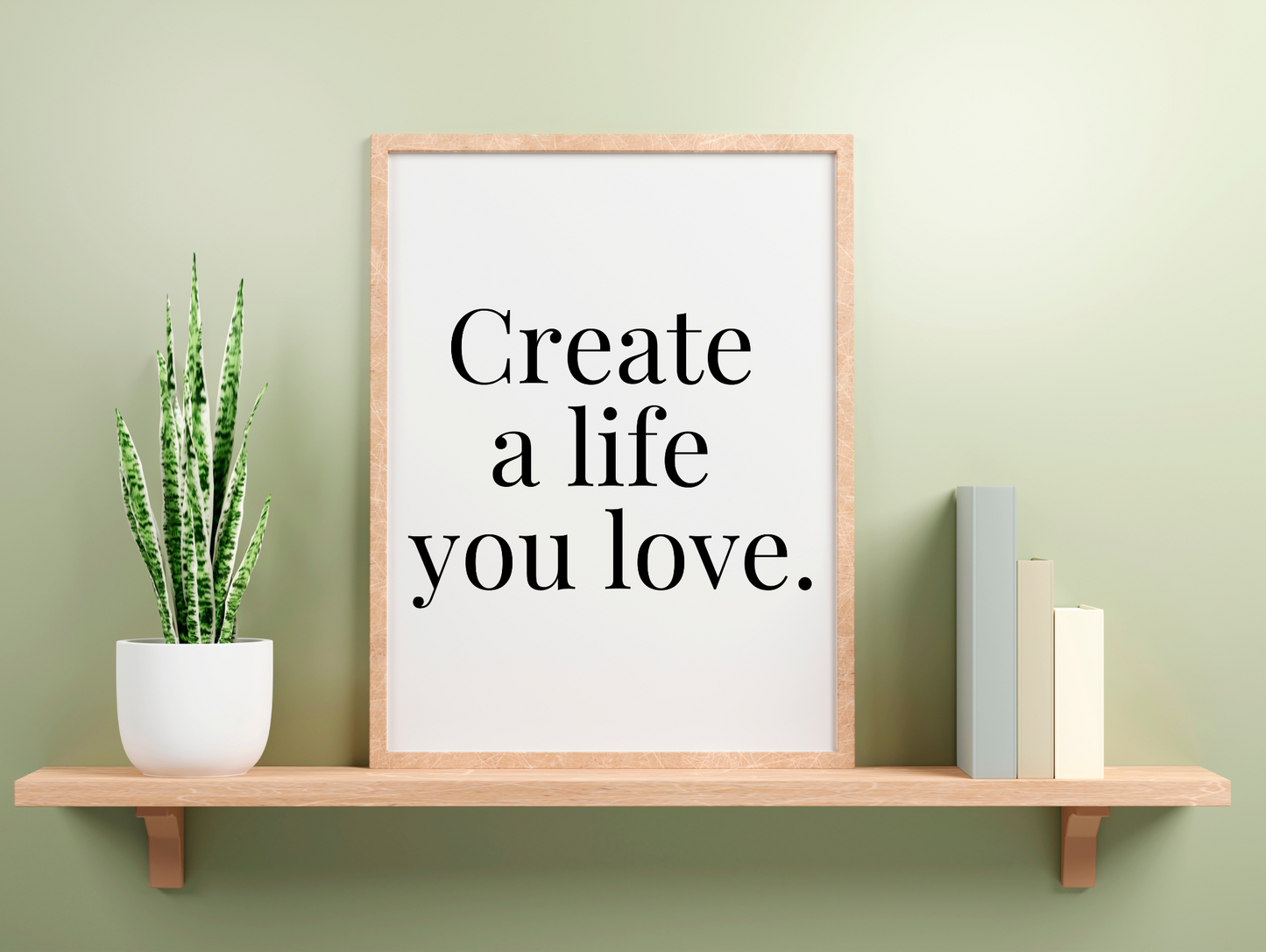 Create A Life You Love Framed Poster