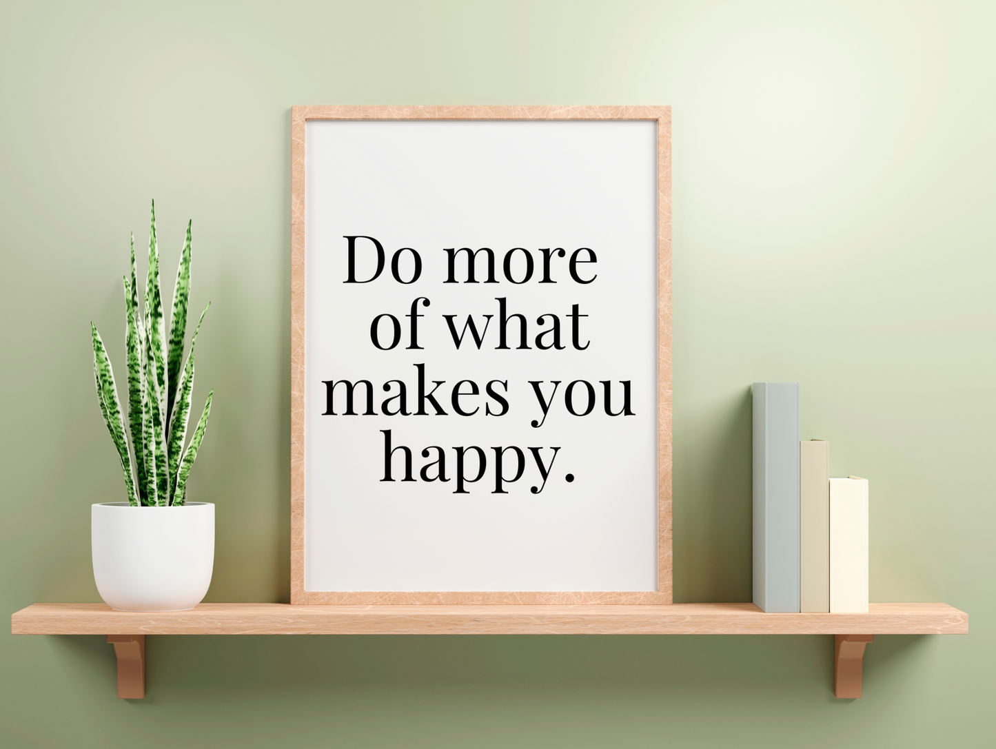 Do More Of What Makes You Happy Framed Poster
