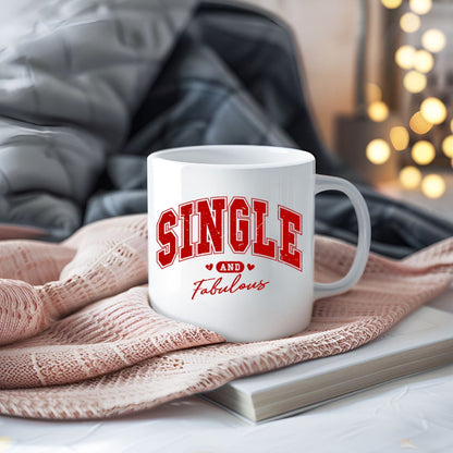 Single And Fabulous Coffee Mug