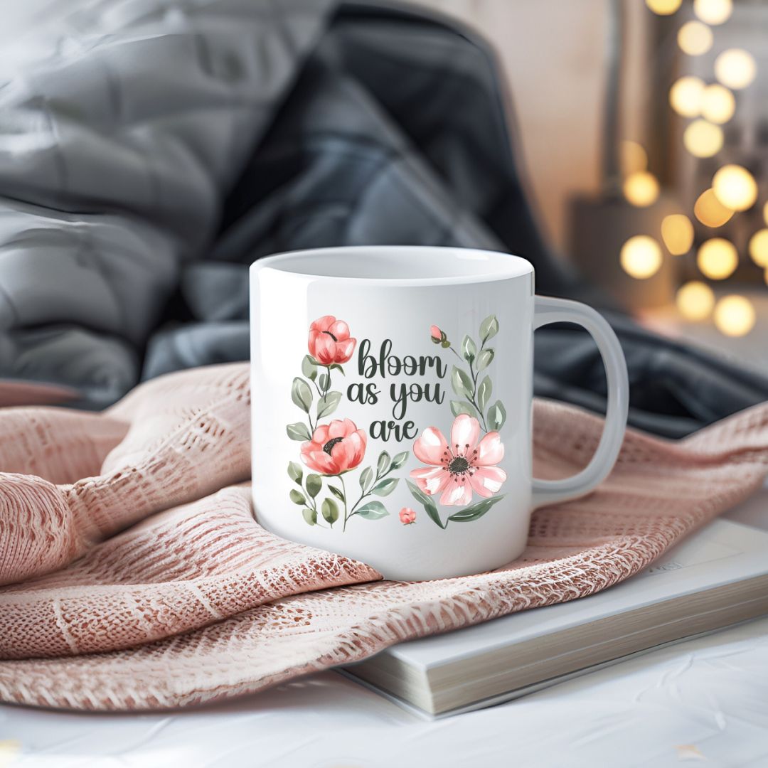Bloom As You Are Floral Inspirational Coffee Mug