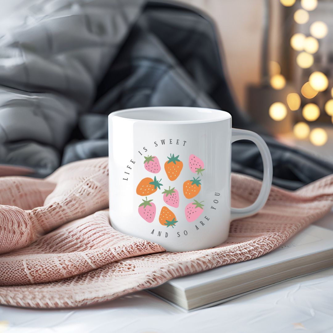 Life Is Sweet And So Are You Inspirational Coffee Mug