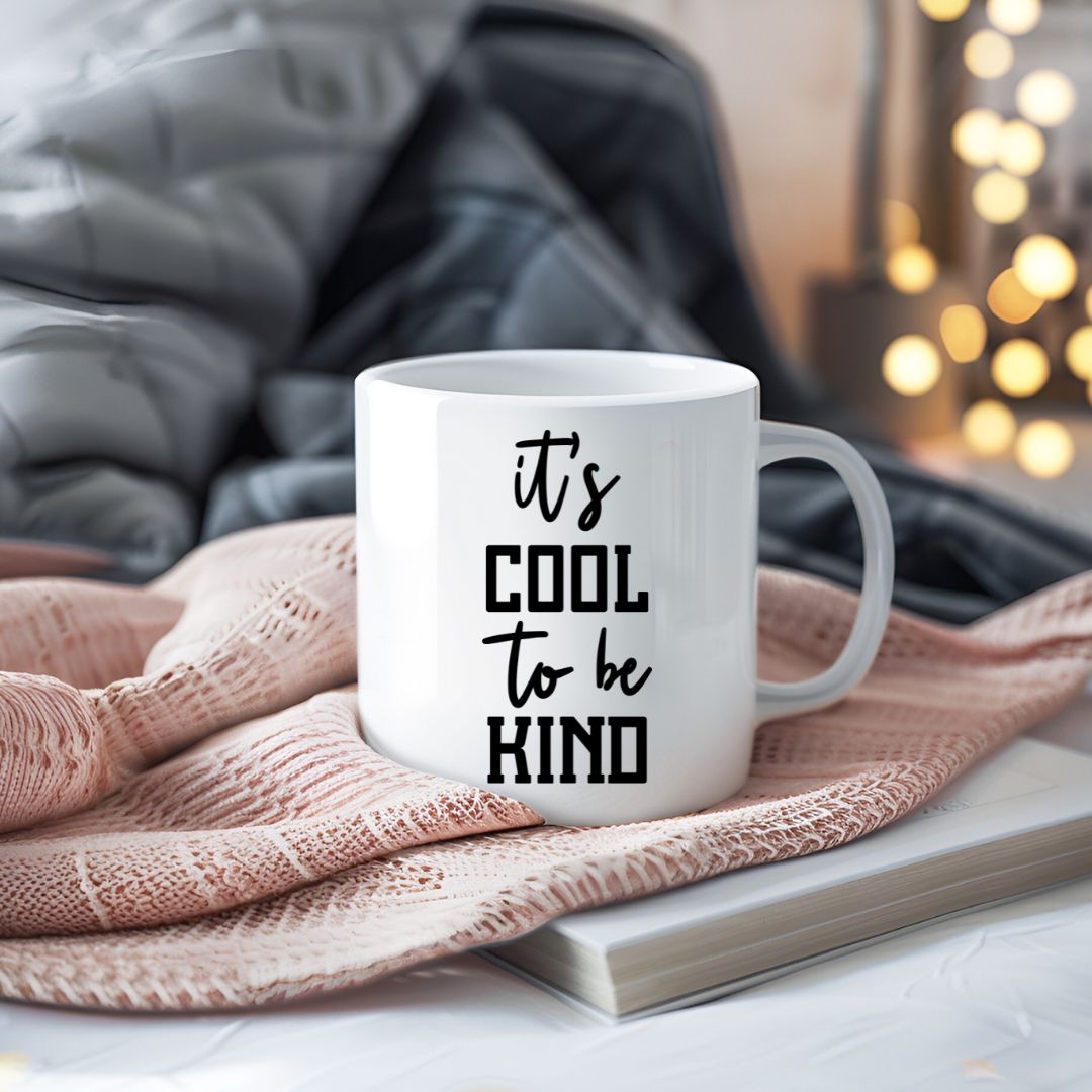 It's Cool To Be Kind Inspirational Coffee Mug