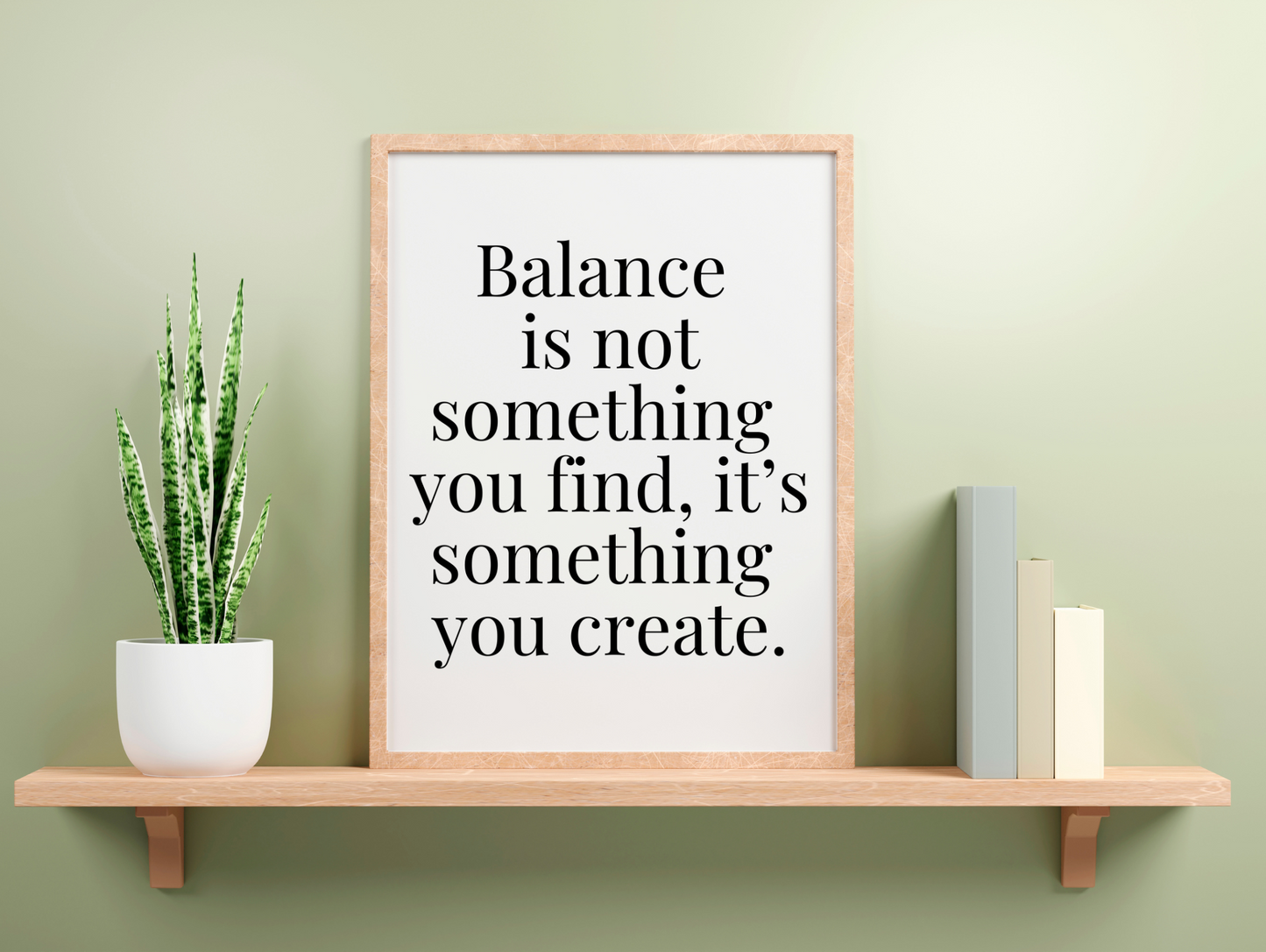 Balance Is Not Something You Find It's Something You Create Framed Poster