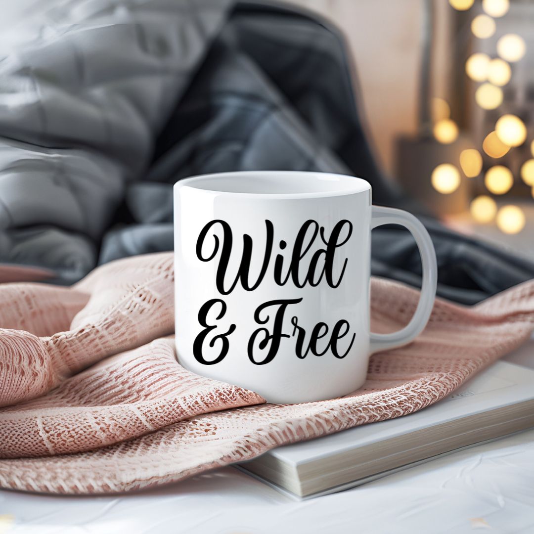 Wild And Free Inspirational Coffee Mug