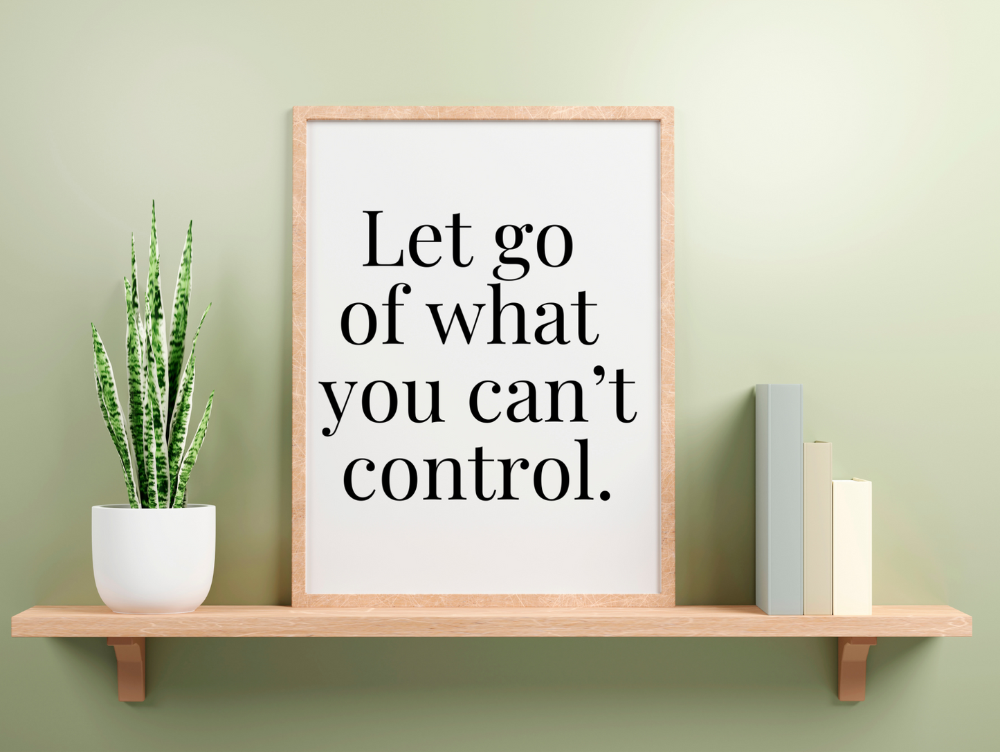 Let Go Of What You Can't Control Framed Poster