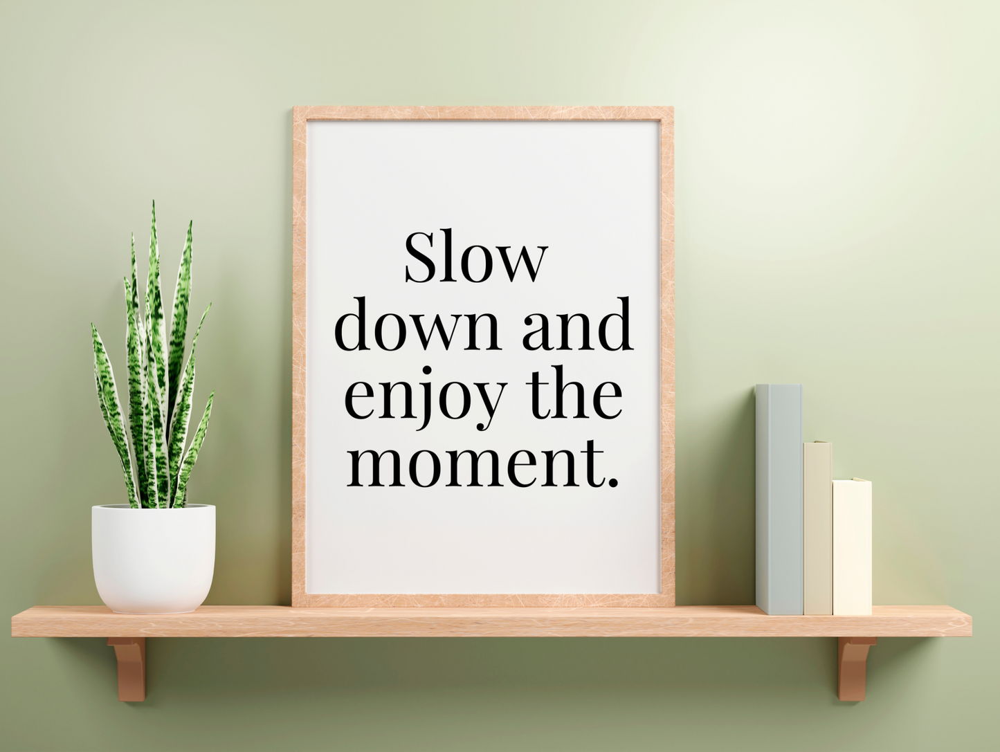 Slow Down And Enjoy The Moment Framed Poster