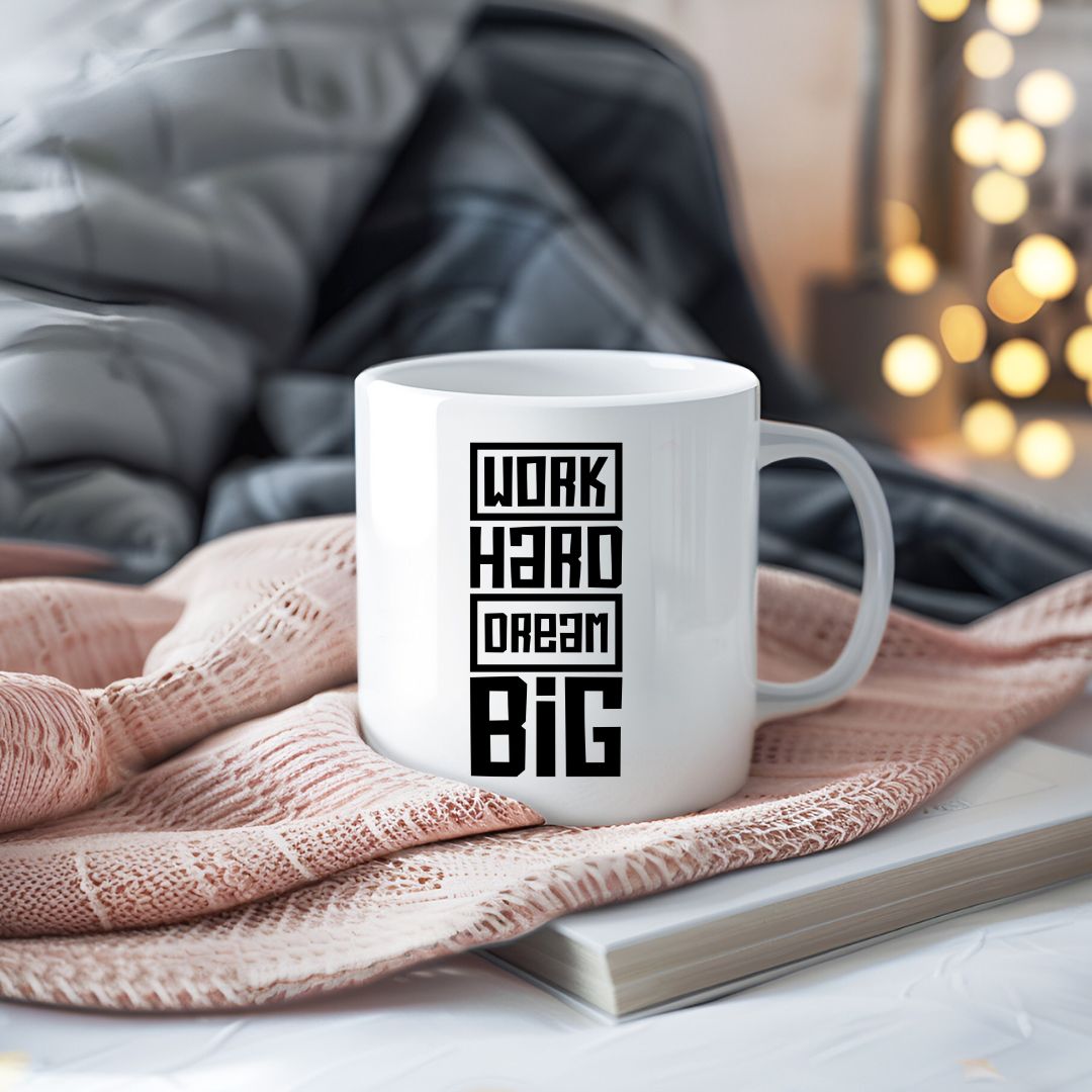 Work Hard Dream Big Motivational Coffee Mug