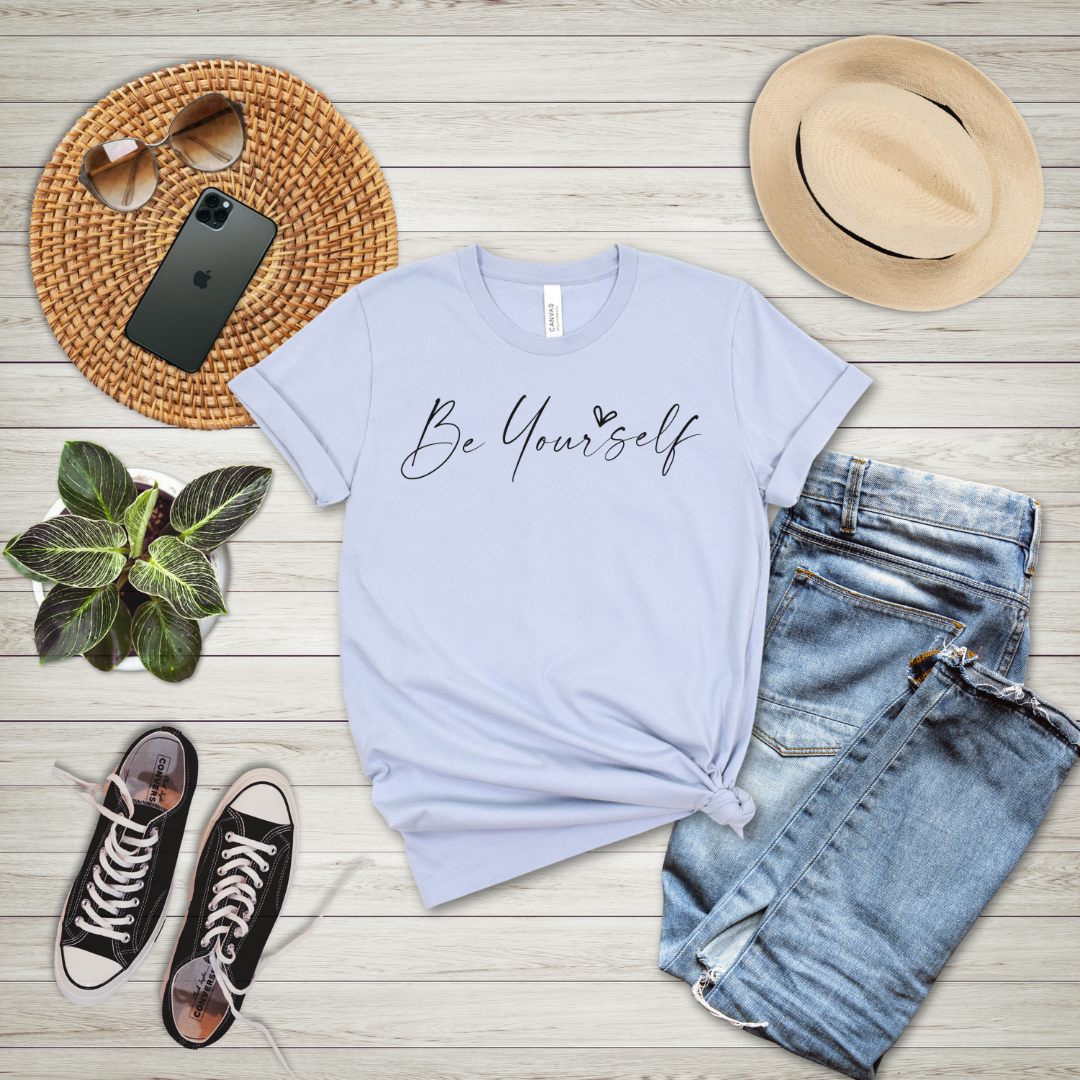 Be Yourself T-Shirt