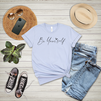 Be Yourself T-Shirt