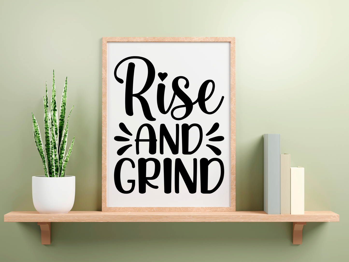 Rise And Grind Framed Poster