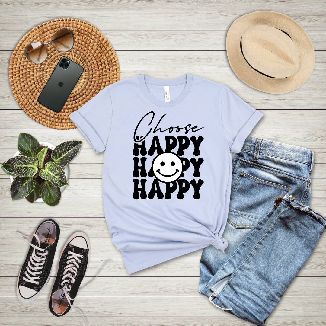 Choose Happy Happy Happy T-Shirt
