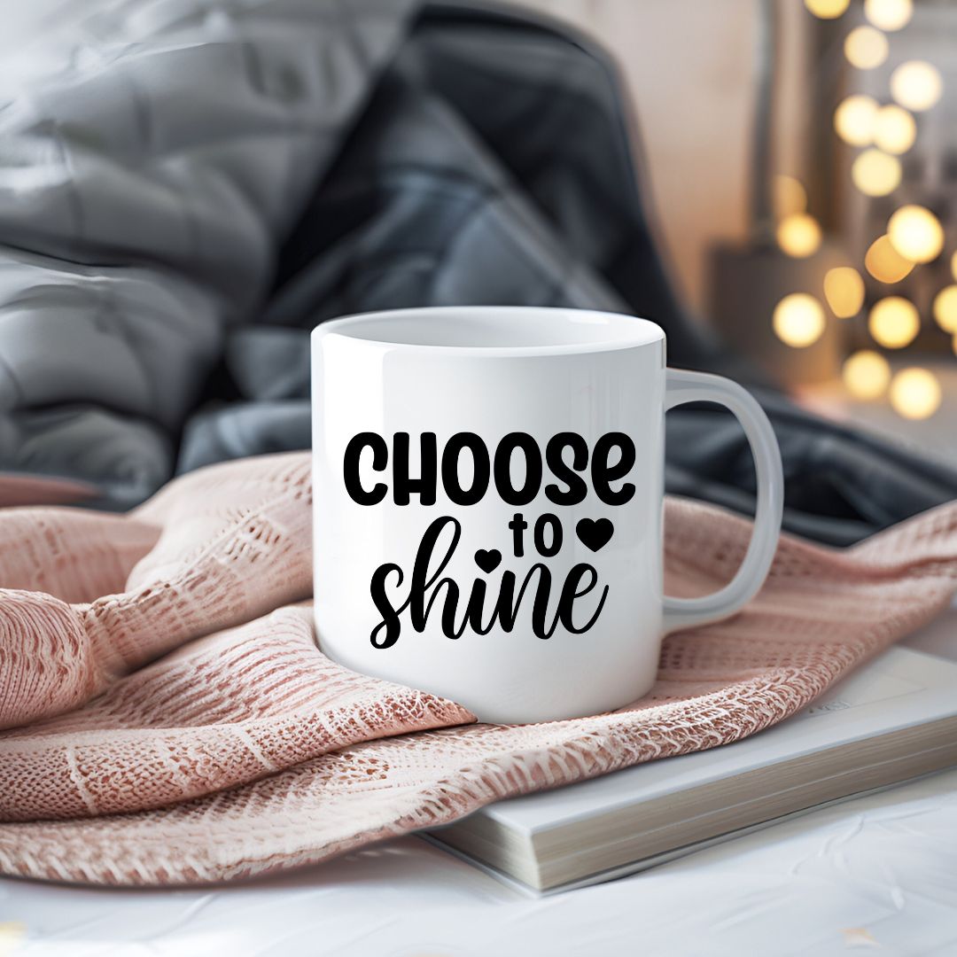 Choose To Shine Inspirational Coffee Mug