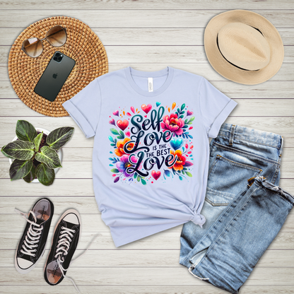 Self Love Is The Best Love T-Shirt