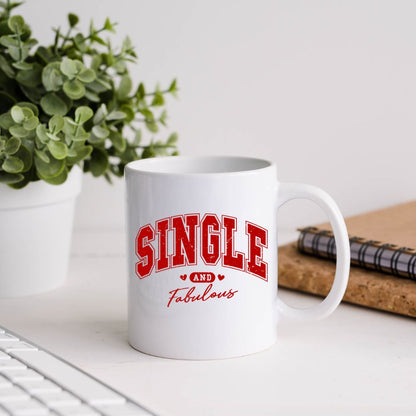Single And Fabulous Coffee Mug