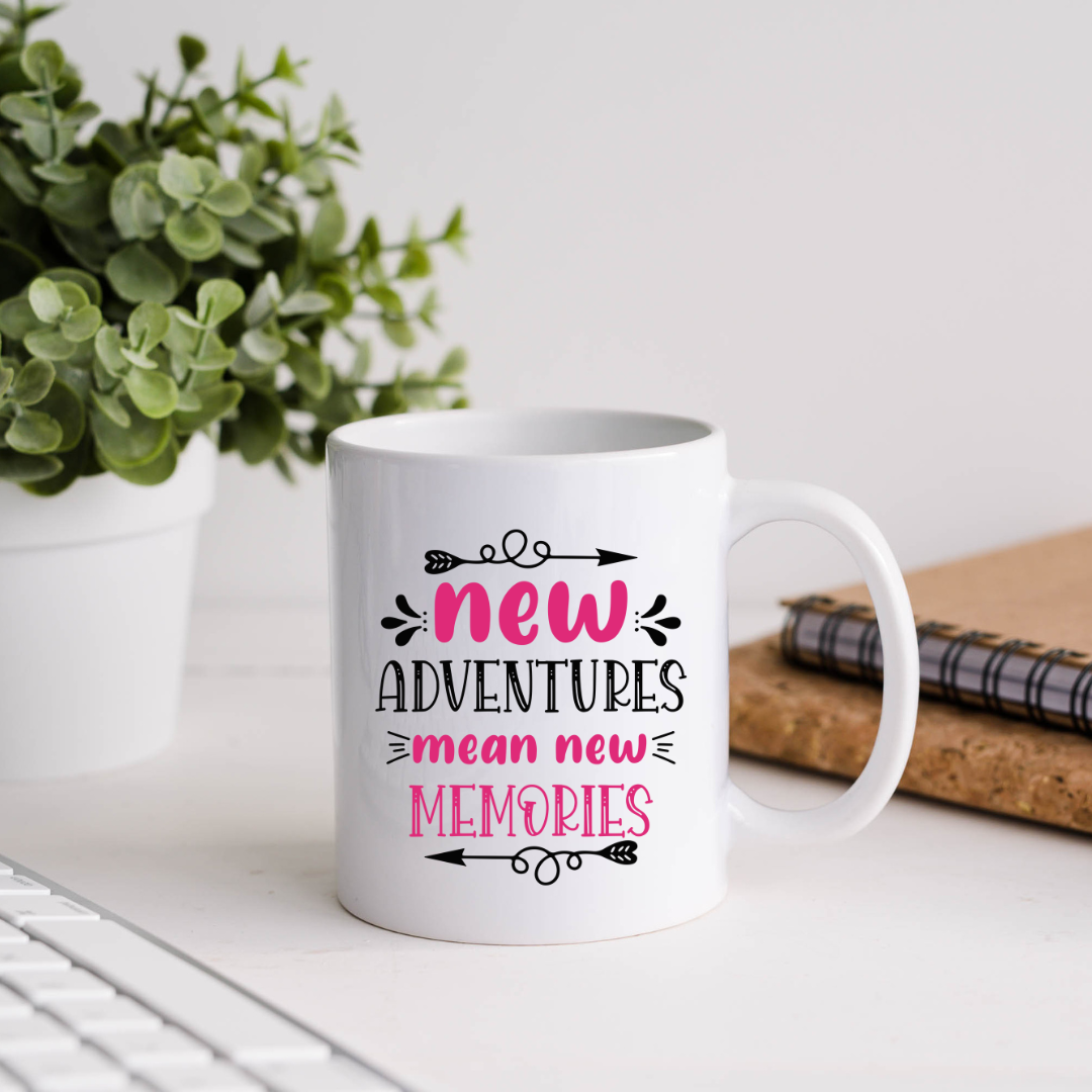 New Adventures Mean New Memories Inspirational Coffee Mug