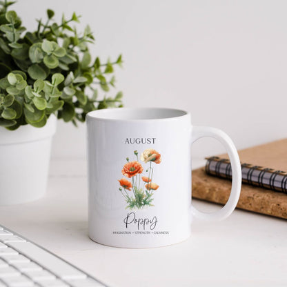 August Poppy Birthday Month Flower Inspirational Coffee Mug