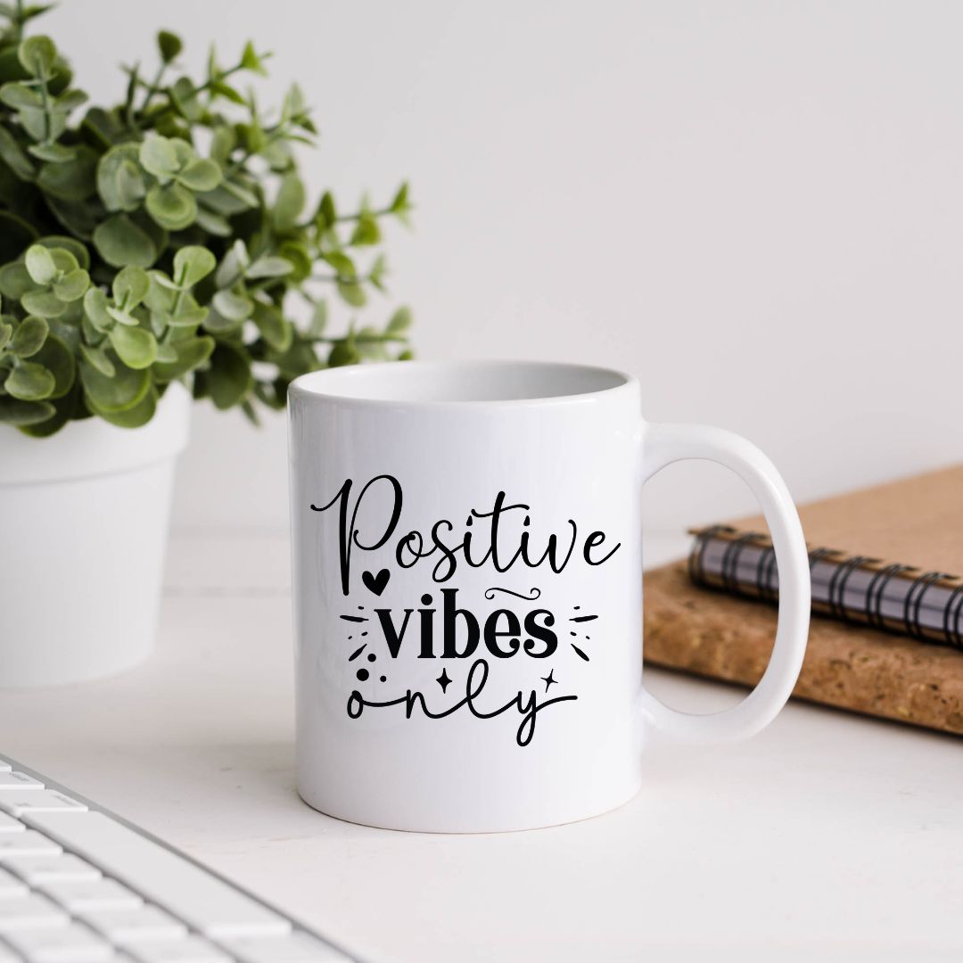 Positive Vibes Only Inspirational Coffee Mug