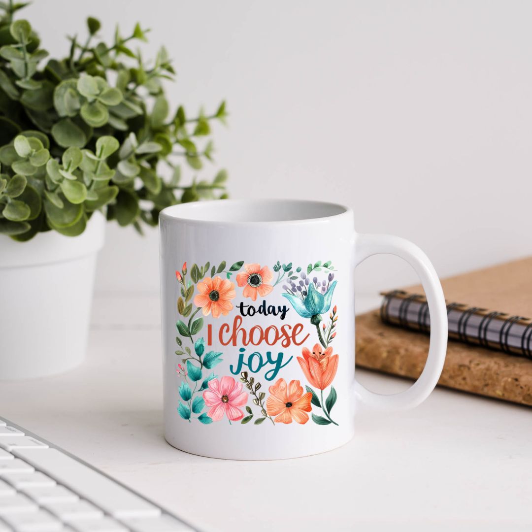 Today I Choose Joy Inspirational Coffee Mug
