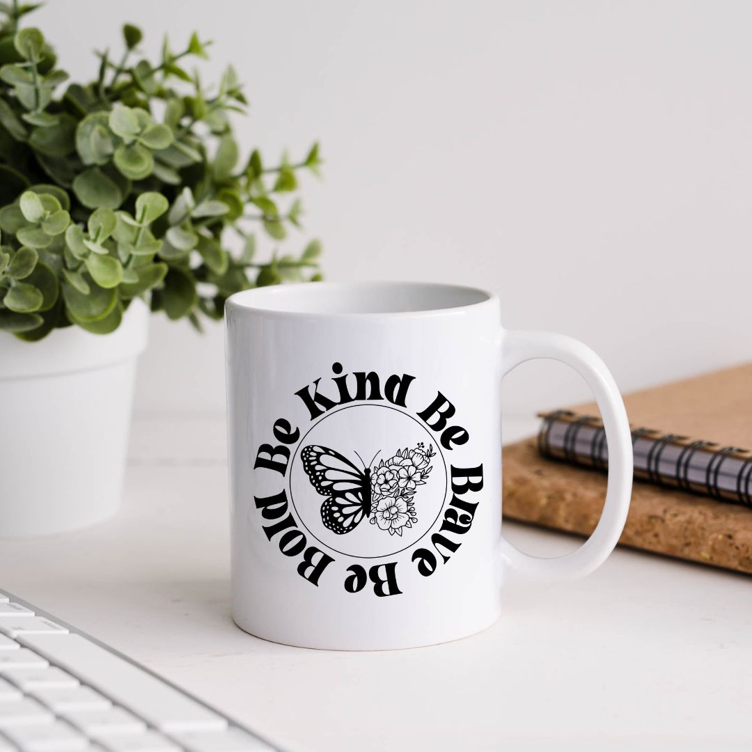 Be Kind Be Brave Be Bold Inspirational Coffee Mug
