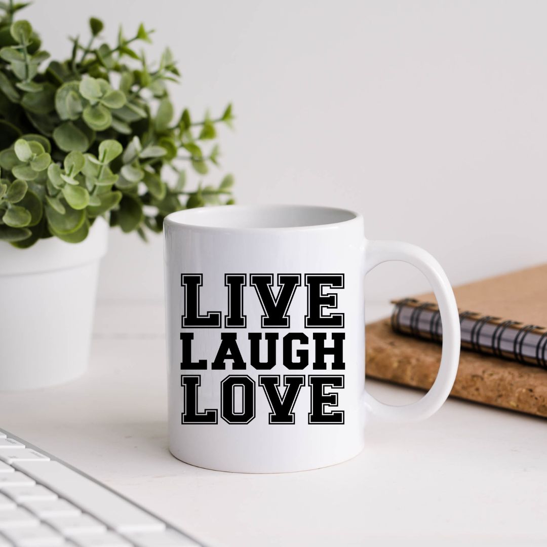 Live Laugh Love Inspirational Coffee Mug
