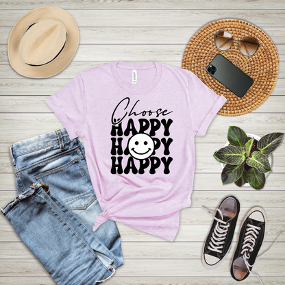 Choose Happy Happy Happy T-Shirt