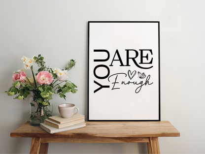You Are Enough Framed Poster