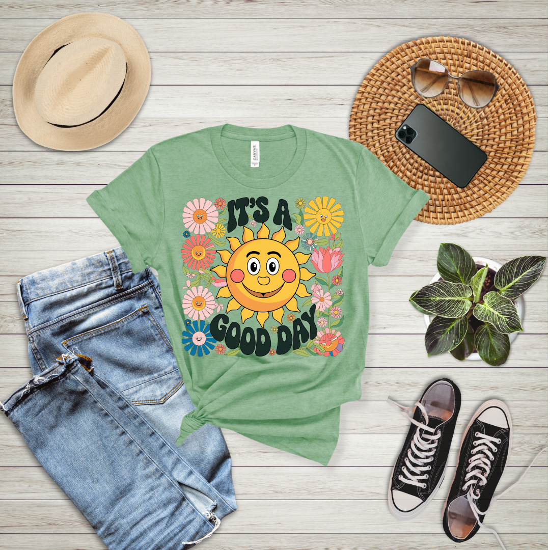 It's A Good Day T-Shirt
