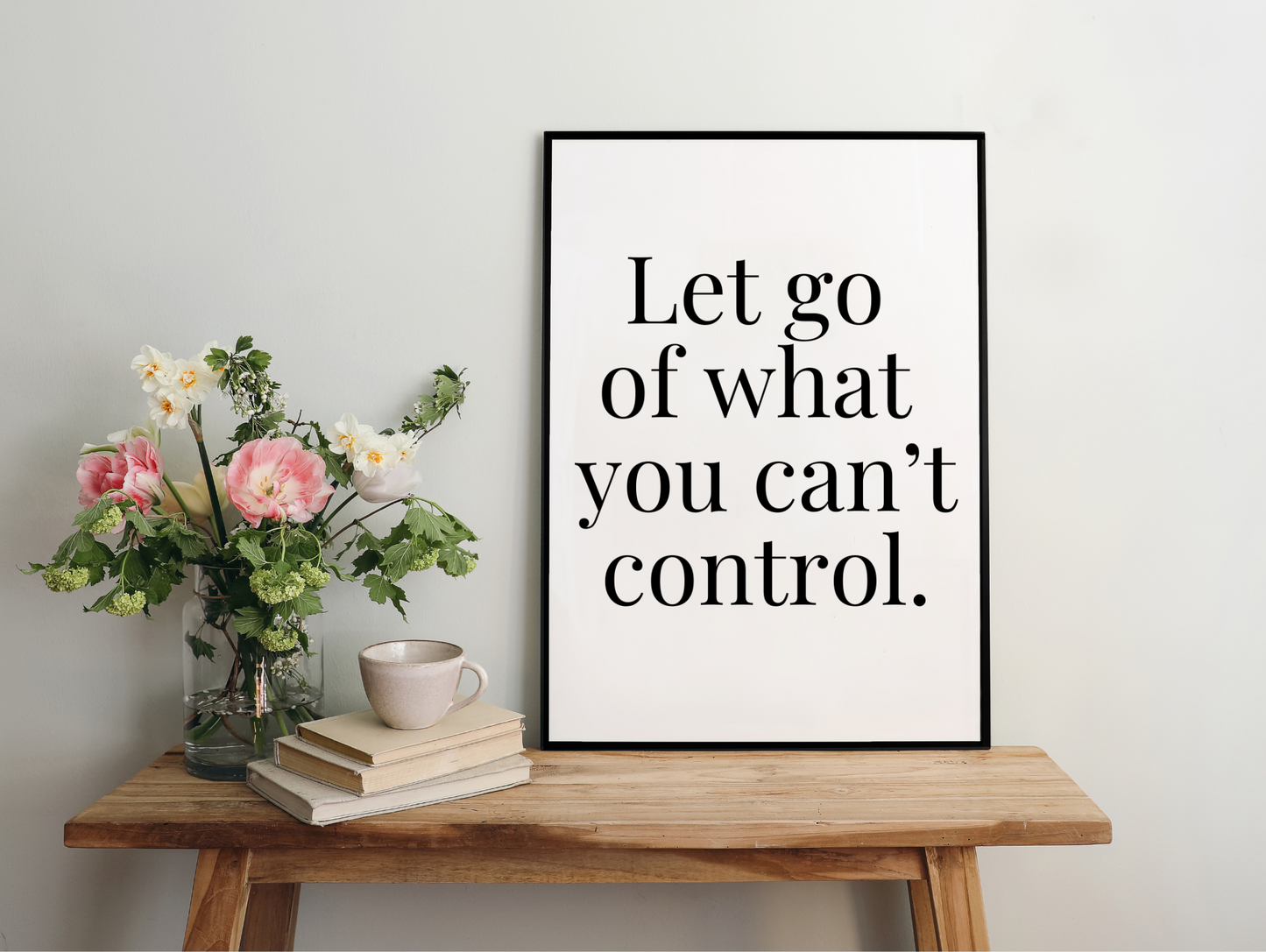 Let Go Of What You Can't Control Framed Poster