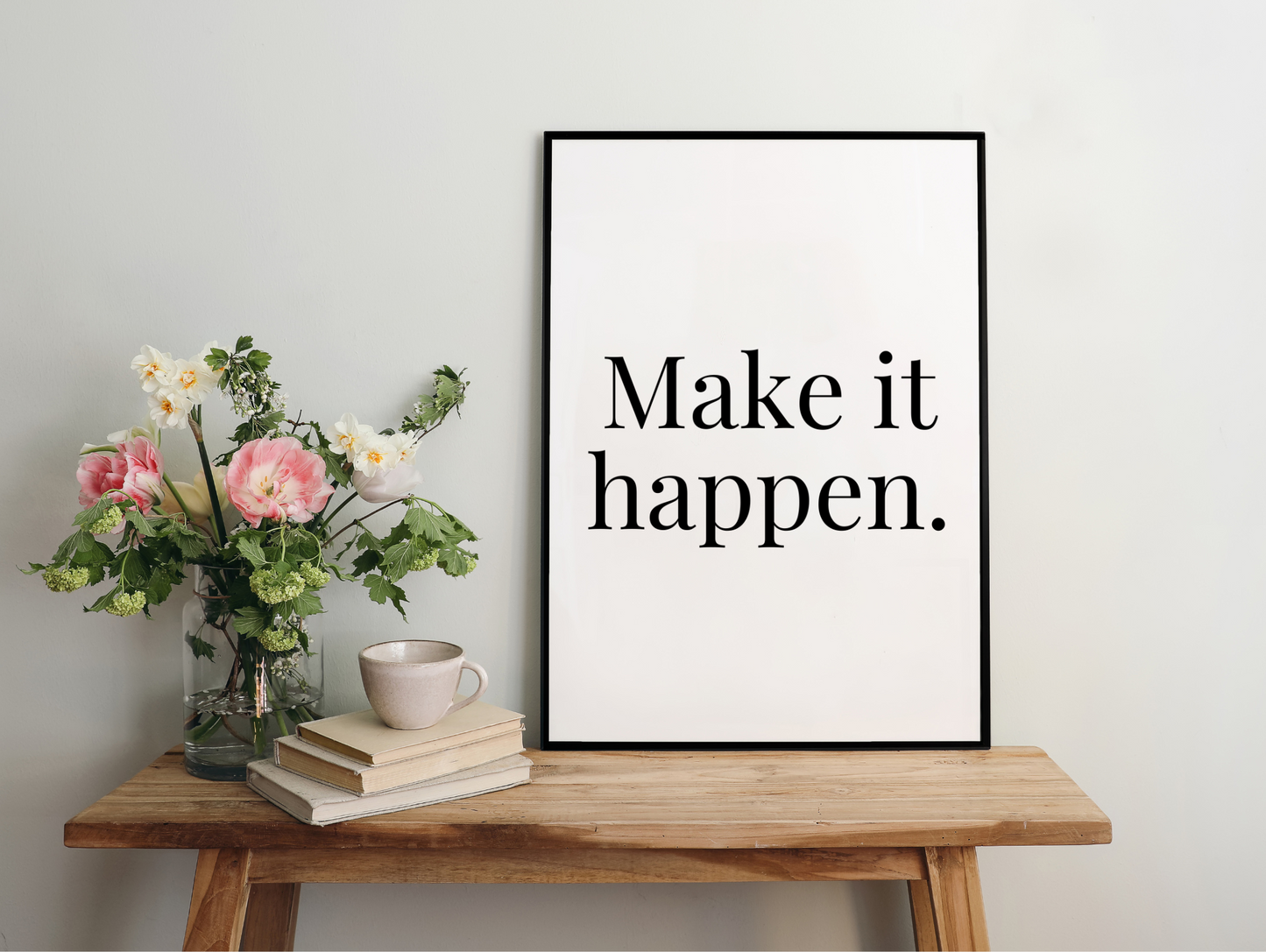 Make It Happen Framed Poster